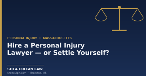 Shea Culgin Law title graphic with scales of justice for the article "Hire a Personal Injury Lawyer or Settle Yourself?" — a Brockton, Massachusetts personal injury firm.